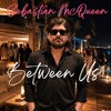 Between Us