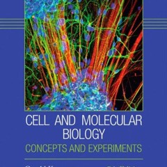 [PDF] Read Cell and Molecular Biology: Concepts and Experiments (Karp, Cell and Molecular Biology) b