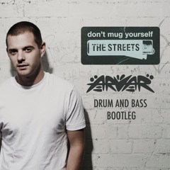 The Streets - Don't Mug Yourself (ARVAR Bootleg) Free Download