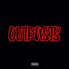 OutKasts [F†. MaysaK]