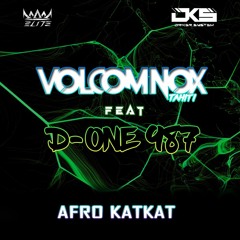Afro KatKat (D-one 987 X VolcomNoxTahiti remix)