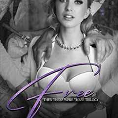 FREE KINDLE 📔 Free: A MMF Romance (Then There Were Three Trilogy Book 3) by  Amanda