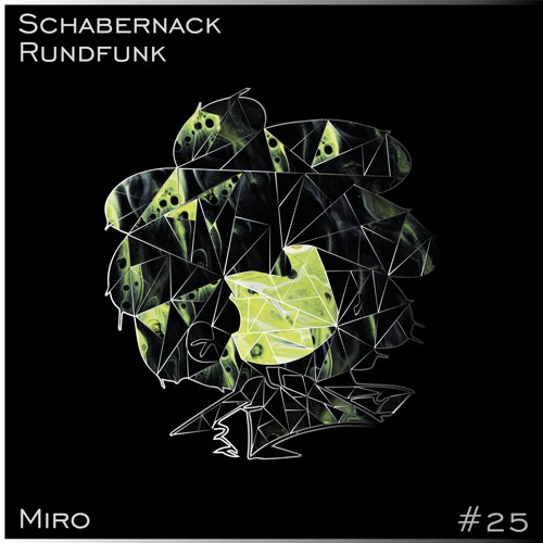 Schabernack Rundfunk #25 - MIRO