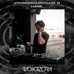 CASSIEL | Atmospherica Exotica Ep. 32 | 20/07/2021