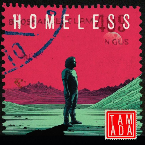 Tamada - Homeless