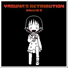 Yasuna's Retribution v5