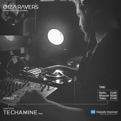 TECHAMINE - RADIOSHOW OIZA RAVERS 64 EPISODE (DI.FM 21.04.22)