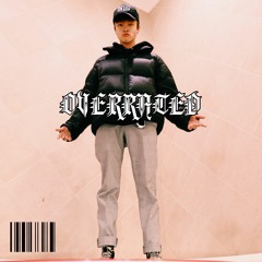 Overrated (ft. Revenge Rufio)