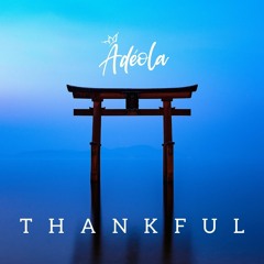 Adéola - Thankful