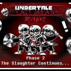 PHASE 2 THEME - The Slaughter To Your Judgement (by Saster)