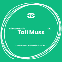 cribcode radio 010 - Tali Muss