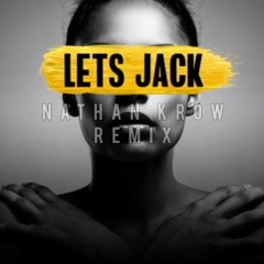 KROW BEATZ - LETS JACK REMIX MASTER 128 bpm