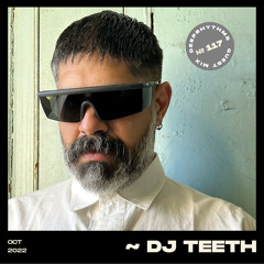 Guest mix #117 || DJ TEETH for Deeprhythms