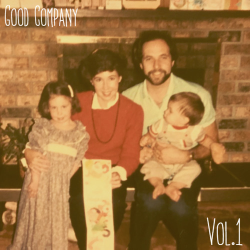 Good Company Vol.1