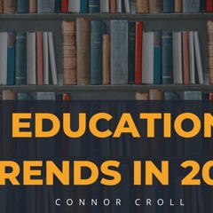 Education Trends in 2022