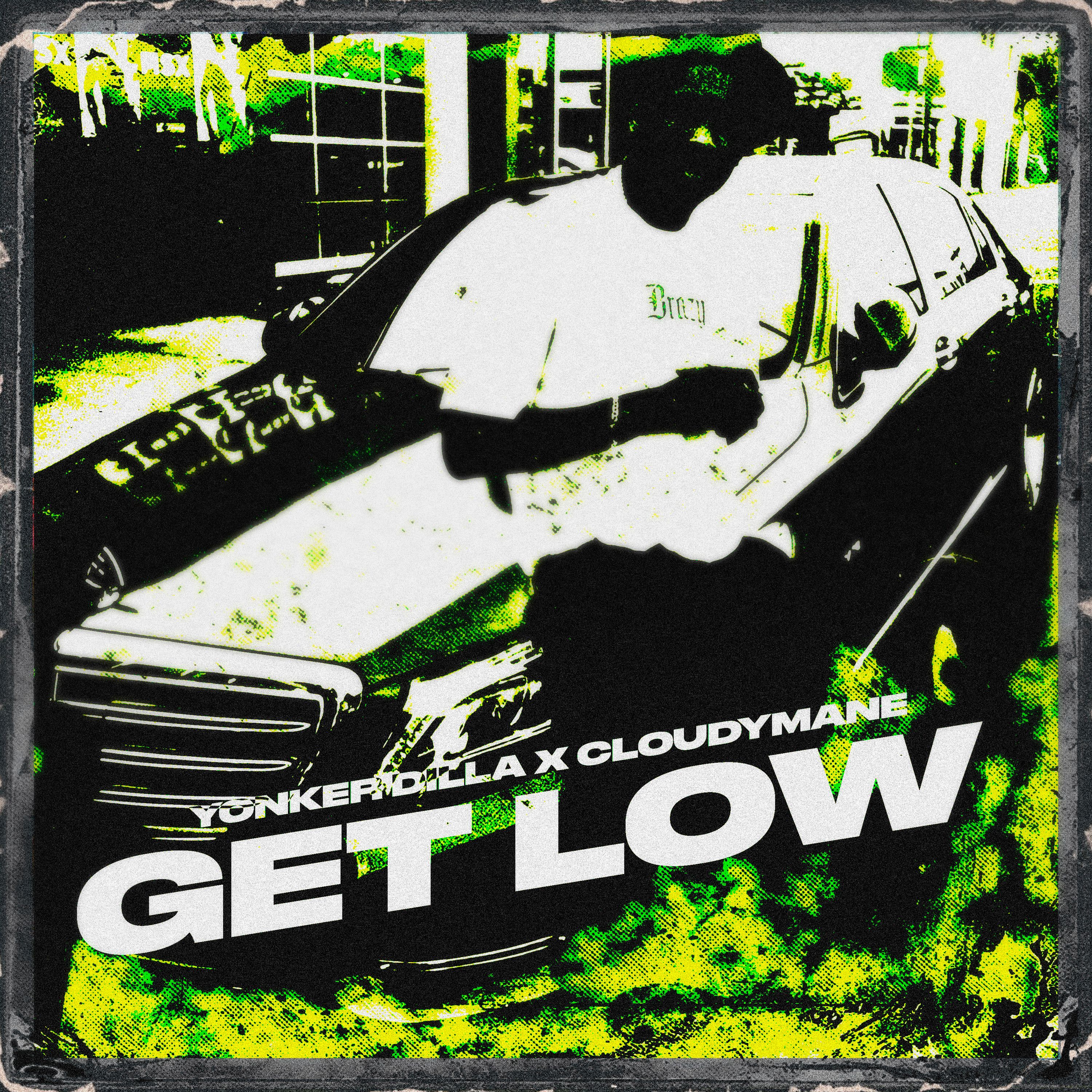 Download GET LOW + CLOUDYMANE