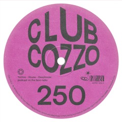 Club Cozzo 250 The Face Radio / House Music