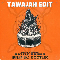Kayzo - Battledrum (Imperatorz Edit) (Tawajah Refix 2025)