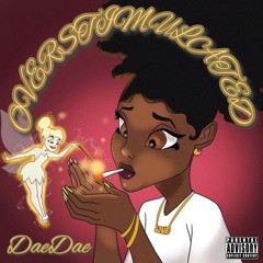 DaeDae (Indica)- Overstimulated