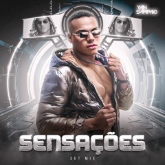 Sensações SET MIX DJ Yan Sampaio