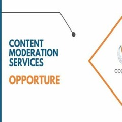 content moderation services - Opporture
