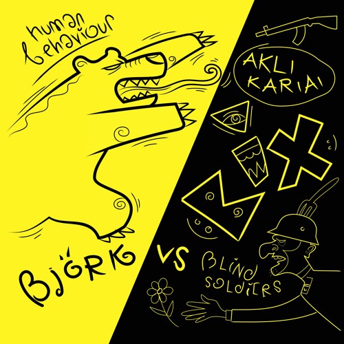 BJORK VS BIX - (Human Behaviour Vs Blind Soldiers)