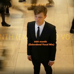 600 Months (Extendend Vocal Mix)