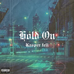 Hold on (prod. Fantom)