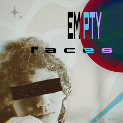 Empty faces
