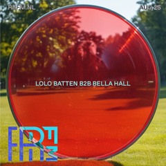 RRFM • Lolo Batten B2B Bella Hall • 25-08-24