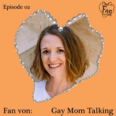 Fan von: Gay Mom Talking