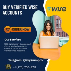 Buy Verified Wise Accounts – Send & Receive Money Globally with Ease