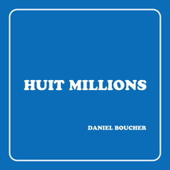 Huit Milions
