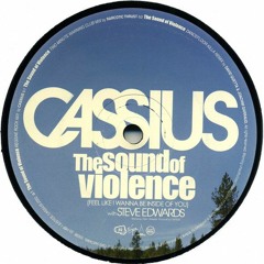 Cassius - The Sound Of Violence (Shutta Dub)