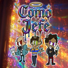 #ComoJEFE | ARMA x Retrasad0 x Eyaculo Lágrima$$$