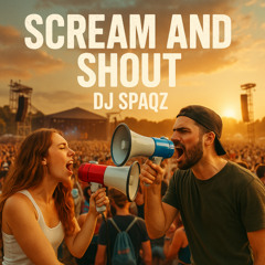 DJ Spaqz - Scream and Shout