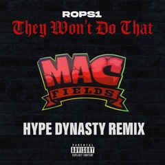 Rops1 - They Wont Do That (Hype Dynasty Remix)