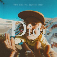 DIOR ft. Playboi Willi (prod. by Richboydior)