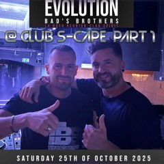 Bad's Brothers@S-Cape Evolution 25-10-2025 Part1