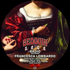 Bedouin's Saga Radio 022: Francesca Lombardo
