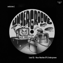 exclusive | Local Dj - Space Goofs | Undergroove