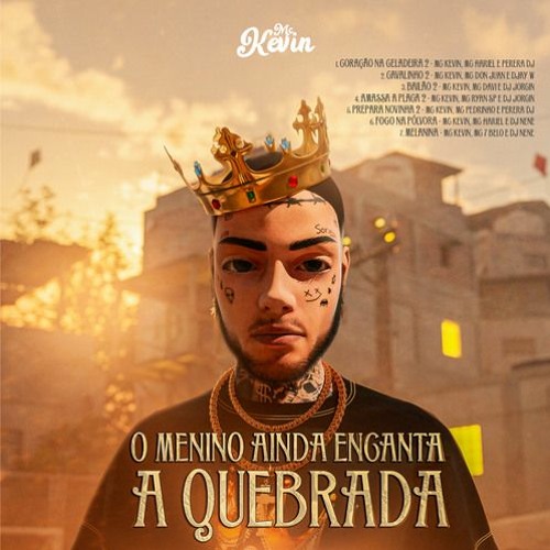 Mc Kevin - O Menino ainda encanta a quebrada (2023) ALBUM COMPLETO