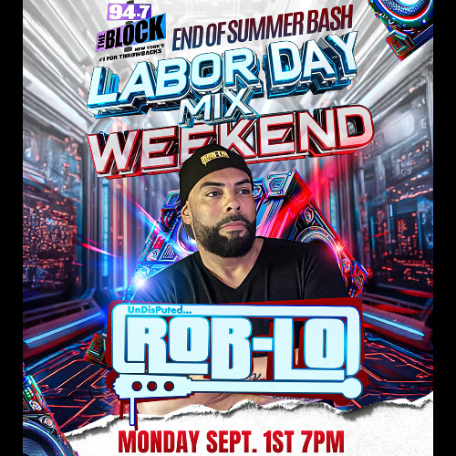 94.7 The Block - MIX 2 - September 1, 2025 - Labor Day Wknd End of Summer Bash 2025