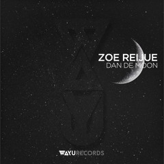 Zoe Reijue - Dan De Moon (Mujia & Tajo Remix)