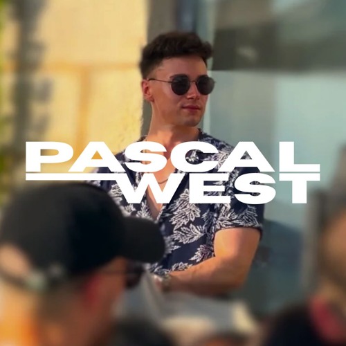 Pascal West - Promo Mix [July 2024]