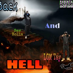 Hell And Back ft. LGM Tay