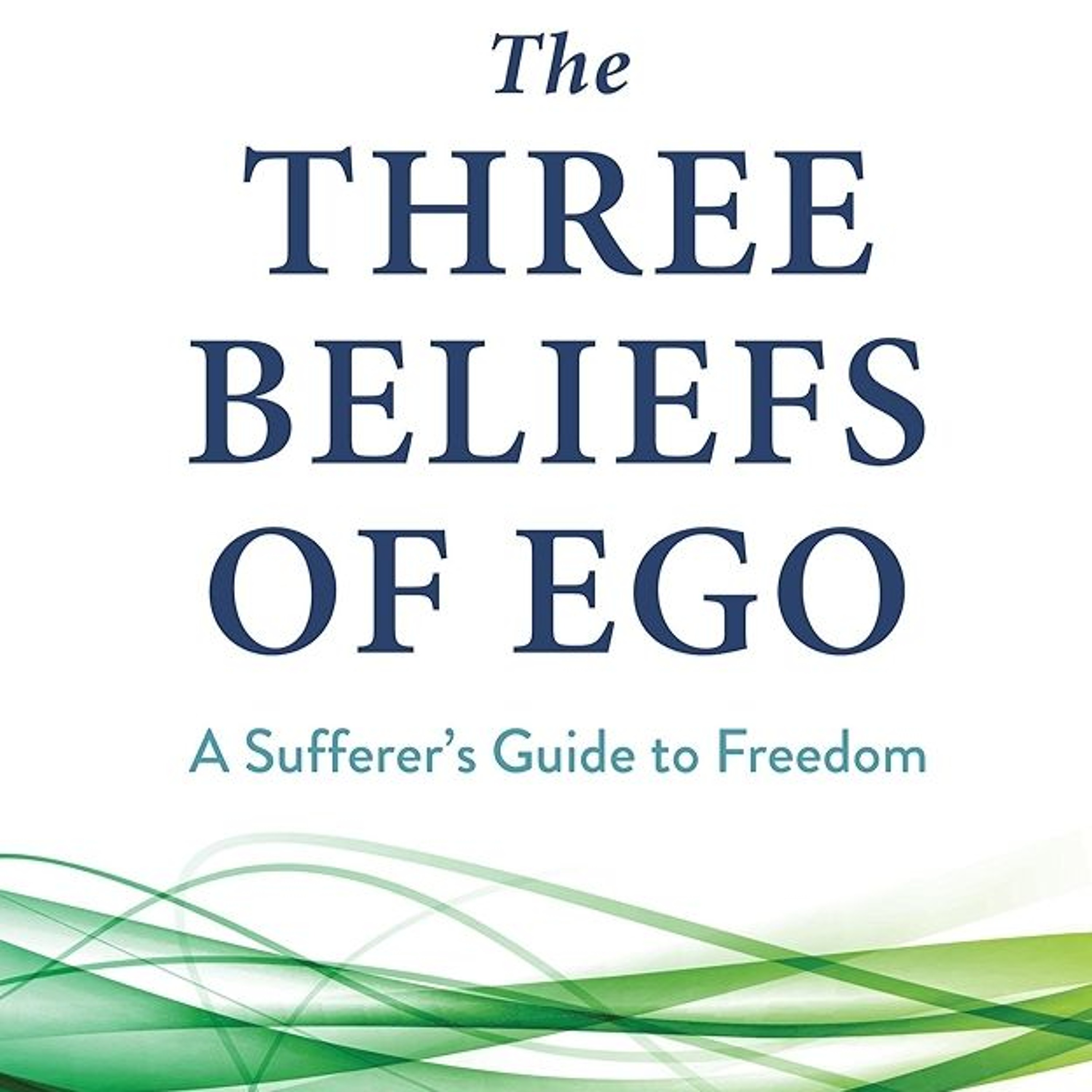 TMMT1 Nov 7 2025 The 3 Beliefs of the Ego with Aaron Abke. episode artwork