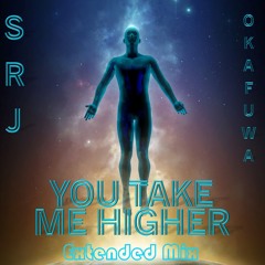 You Take Me Higher (Extended Mix)