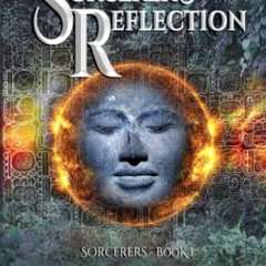 ACCESS PDF EBOOK EPUB KINDLE The Sorcerer's Reflection by  Eduardo Gutekunst &  Eduardo Gutekunst �