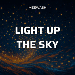 Light Up the Sky